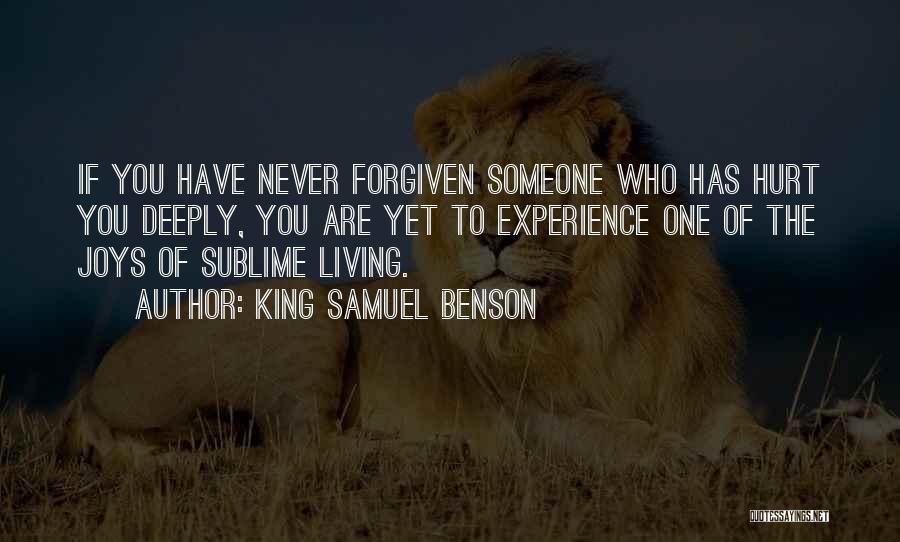 Letting Someone Who Hurt You Go Quotes By King Samuel Benson