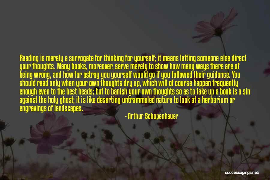 Letting Someone You Like Go Quotes By Arthur Schopenhauer Letting Someone You Like Go Quotes By Arthur Schopenhauer