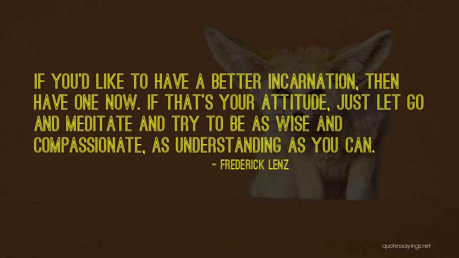 Letting Someone You Like Go Quotes By Frederick Lenz Letting Someone You Like Go Quotes By Frederick Lenz