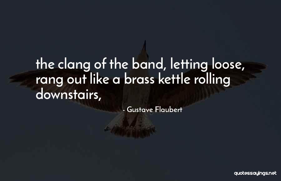 Letting Someone You Like Go Quotes By Gustave Flaubert Letting Someone You Like Go Quotes By Gustave Flaubert
