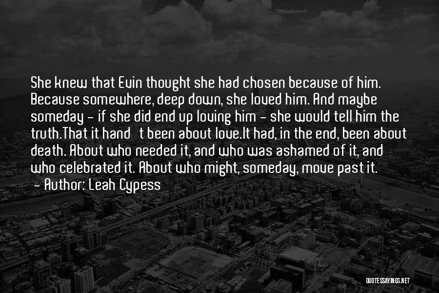 Letting Someone You Love Down Quotes By Leah Cypess