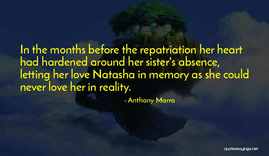 Letting Something You Love Go Quotes By Anthony Marra Letting Something You Love Go Quotes By Anthony Marra