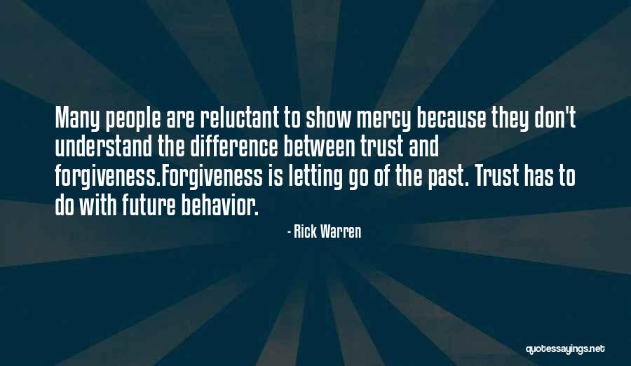 Letting The Past Go Quotes By Rick Warren Letting The Past Go Quotes By Rick Warren