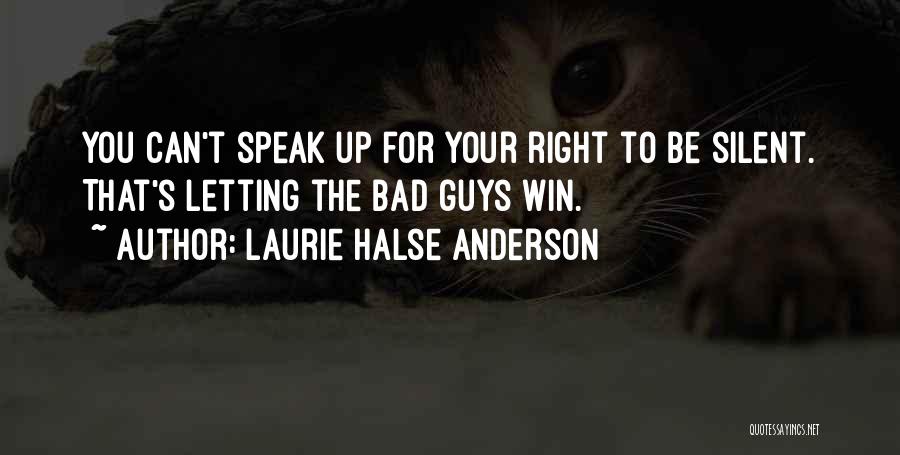 Letting The Right One Go Quotes By Laurie Halse Anderson