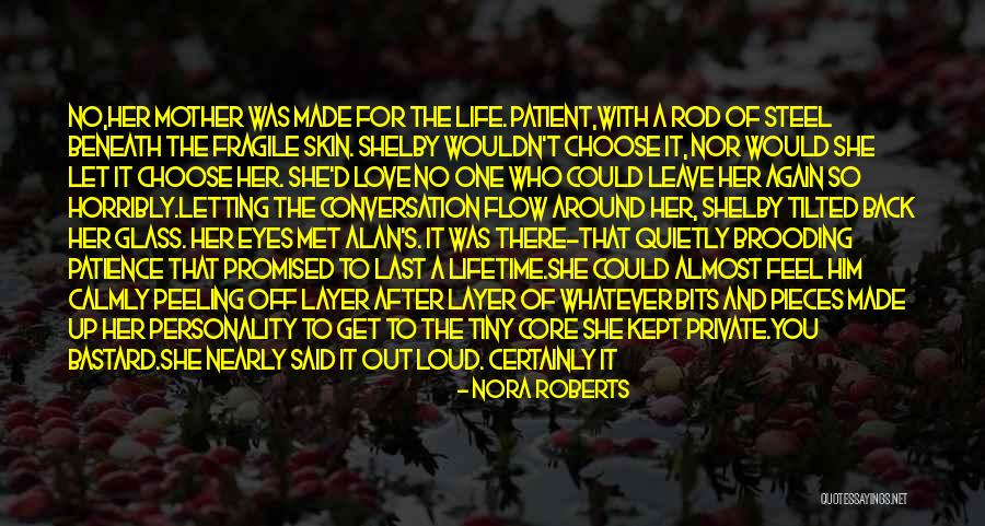 Letting Things Flow Quotes By Nora Roberts Letting Things Flow Quotes By Nora Roberts