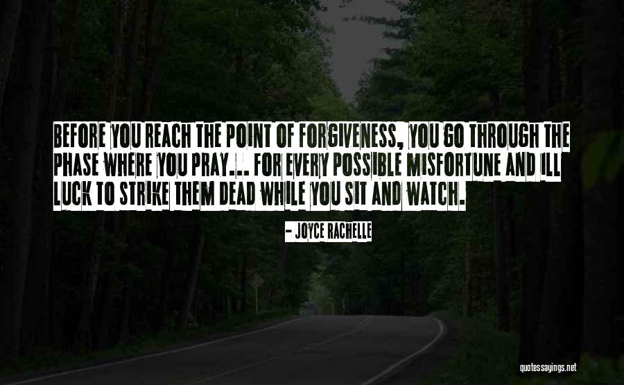 Letting Things Go And Forgiving Quotes By Joyce Rachelle