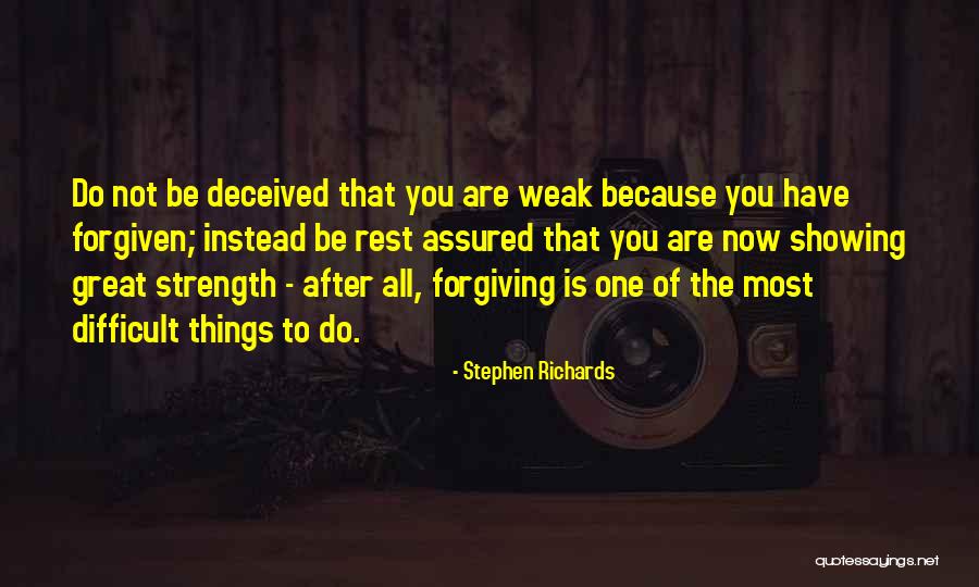 Letting Things Go And Forgiving Quotes By Stephen Richards