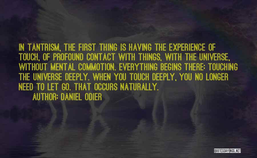 Letting Things Go Quotes By Daniel Odier