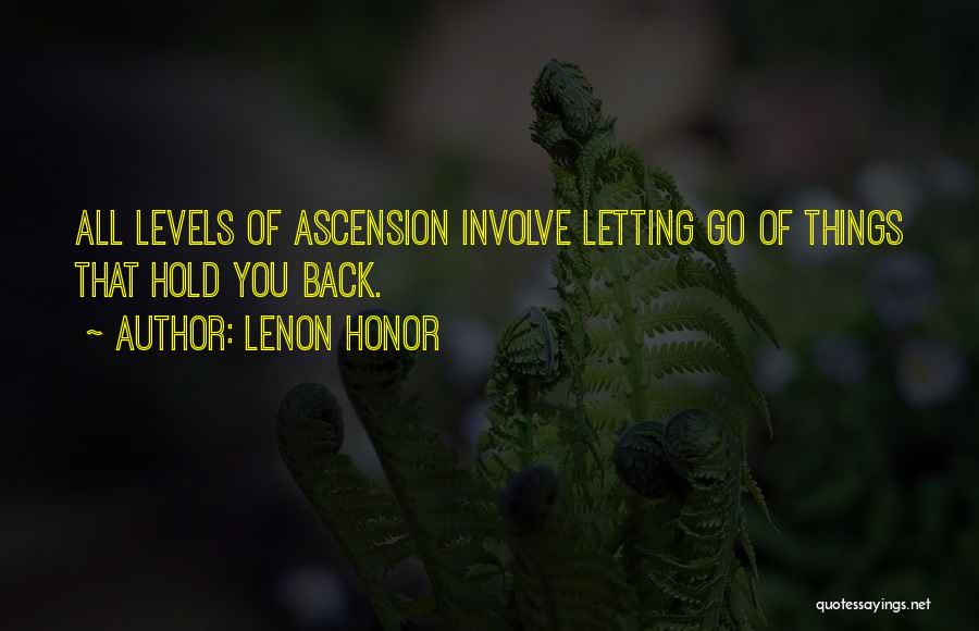 Letting Things Go Quotes By Lenon Honor