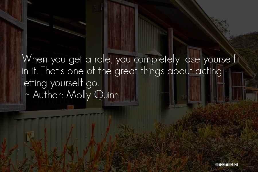 Letting Things Go Quotes By Molly Quinn