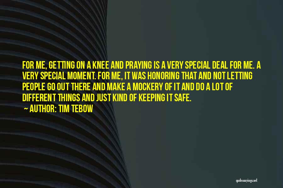 Letting Things Go Quotes By Tim Tebow