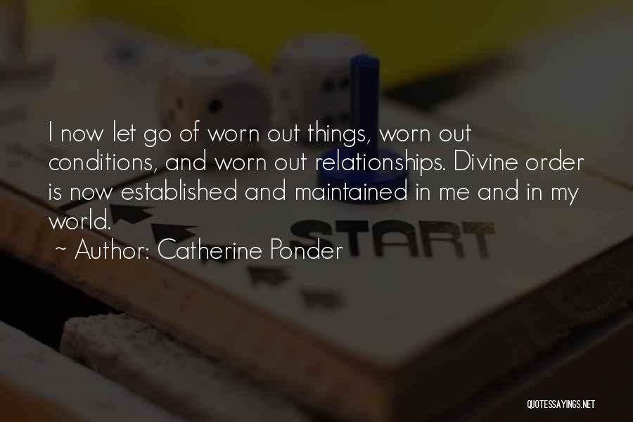 Letting Things Out Quotes By Catherine Ponder