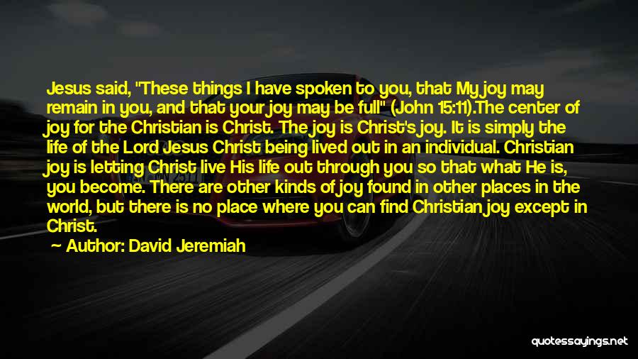 Letting Things Out Quotes By David Jeremiah
