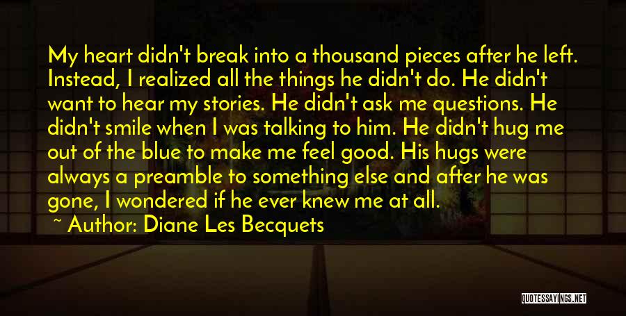 Letting Things Out Quotes By Diane Les Becquets
