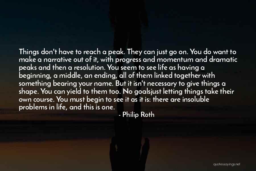 Letting Things Out Quotes By Philip Roth