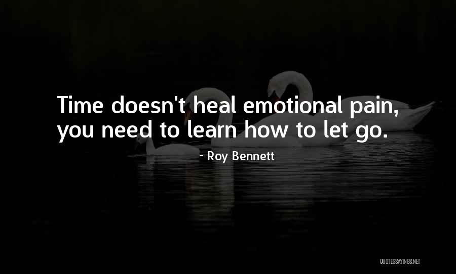 Letting You Go Quotes By Roy Bennett Letting You Go Quotes By Roy Bennett
