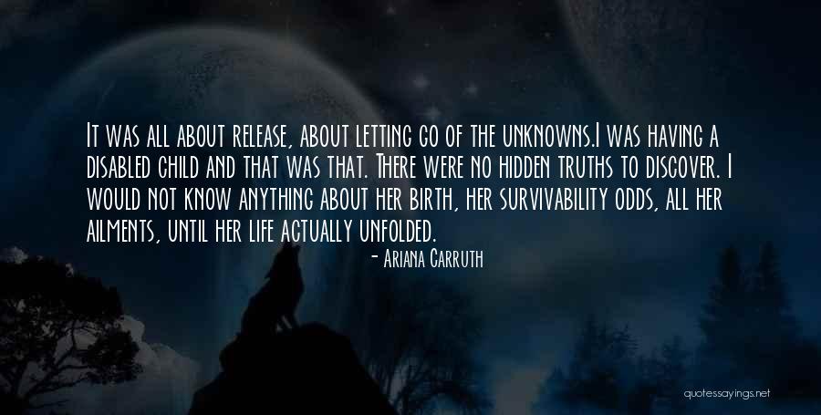 Letting Your Child Go Quotes By Ariana Carruth Letting Your Child Go Quotes By Ariana Carruth