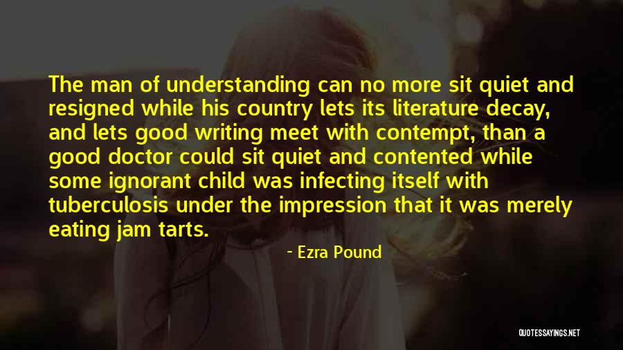 Letting Your Child Go Quotes By Ezra Pound