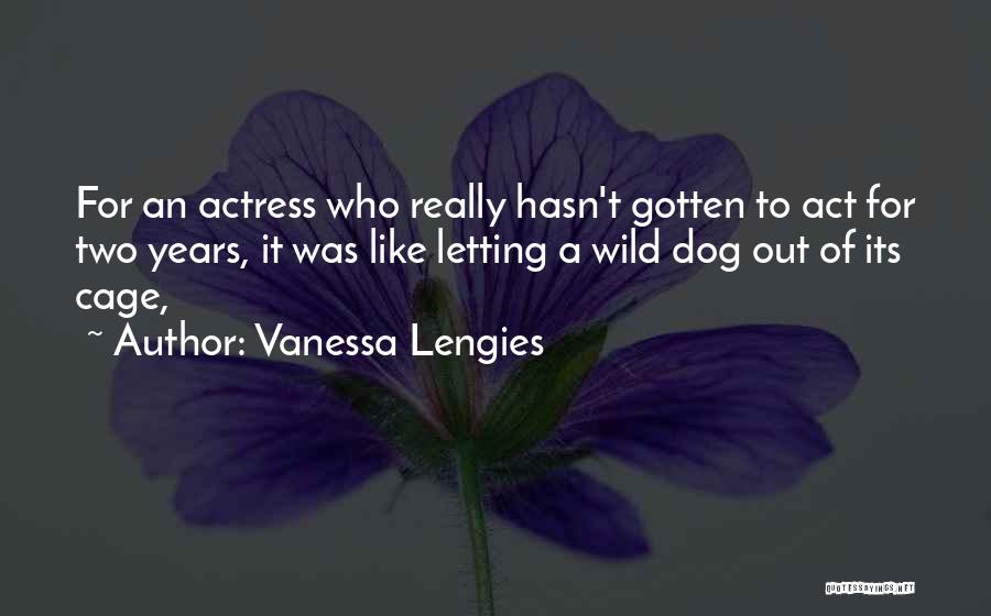 Letting Your Dog Go Quotes By Vanessa Lengies