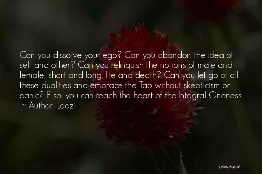 Letting Your Ego Go Quotes By Laozi