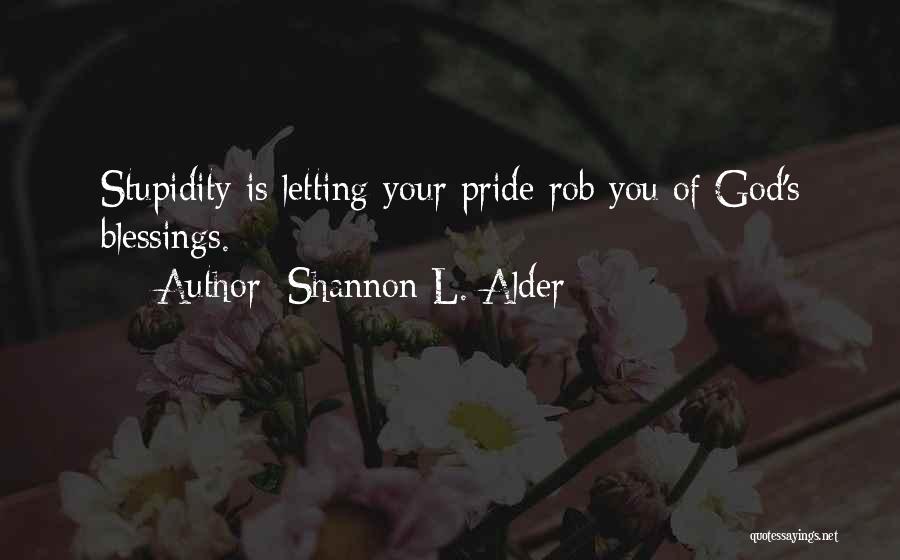 Letting Your Ego Go Quotes By Shannon L. Alder