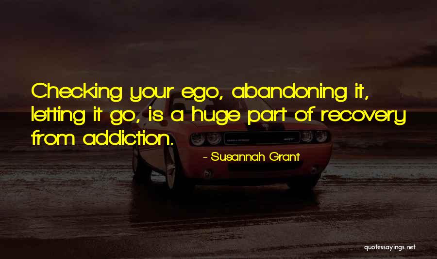 Letting Your Ego Go Quotes By Susannah Grant