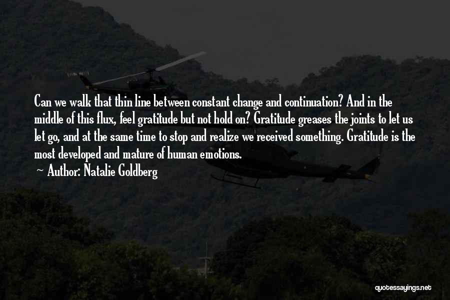 Letting Your Emotions Get The Best Of You Quotes By Natalie Goldberg