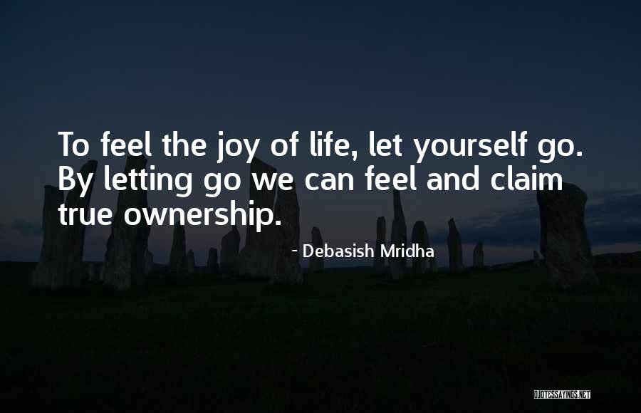 Letting Yourself Love Quotes By Debasish Mridha Letting Yourself Love Quotes By Debasish Mridha