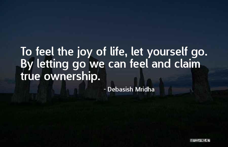 Letting Yourself Love Quotes By Debasish Mridha