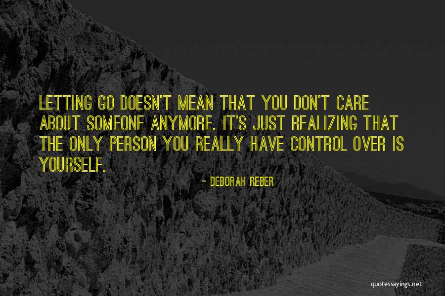 Letting Yourself Love Quotes By Deborah Reber