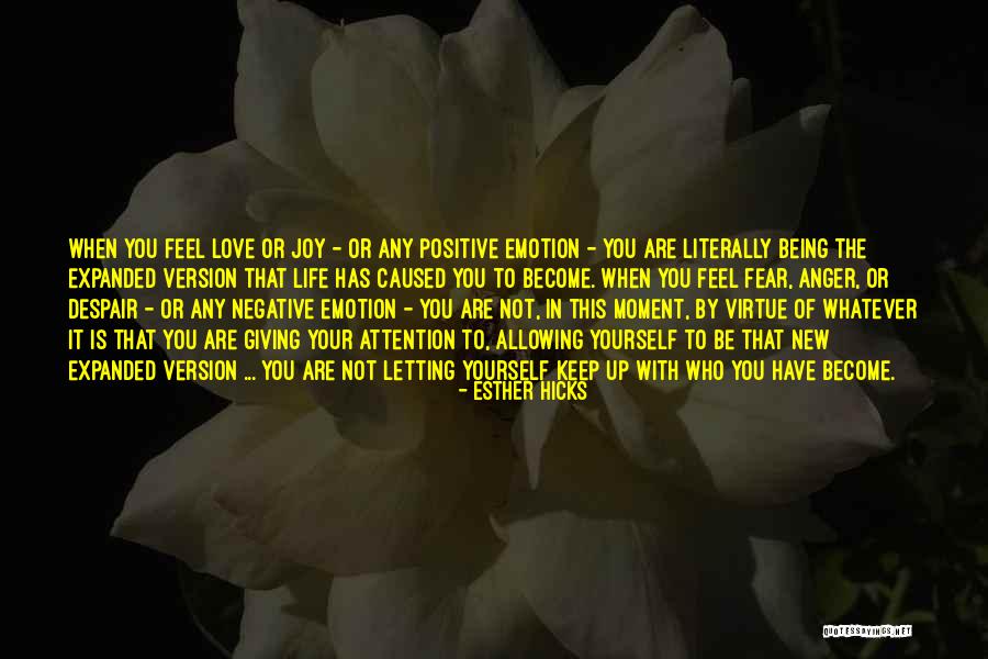 Letting Yourself Love Quotes By Esther Hicks