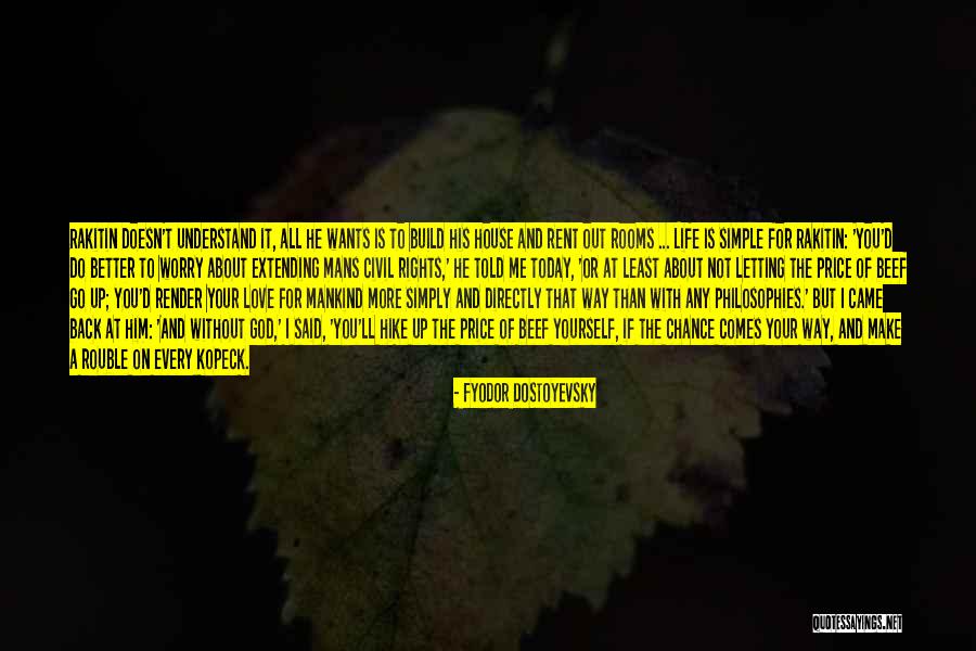 Letting Yourself Love Quotes By Fyodor Dostoyevsky Letting Yourself Love Quotes By Fyodor Dostoyevsky