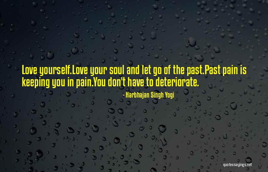 Letting Yourself Love Quotes By Harbhajan Singh Yogi Letting Yourself Love Quotes By Harbhajan Singh Yogi