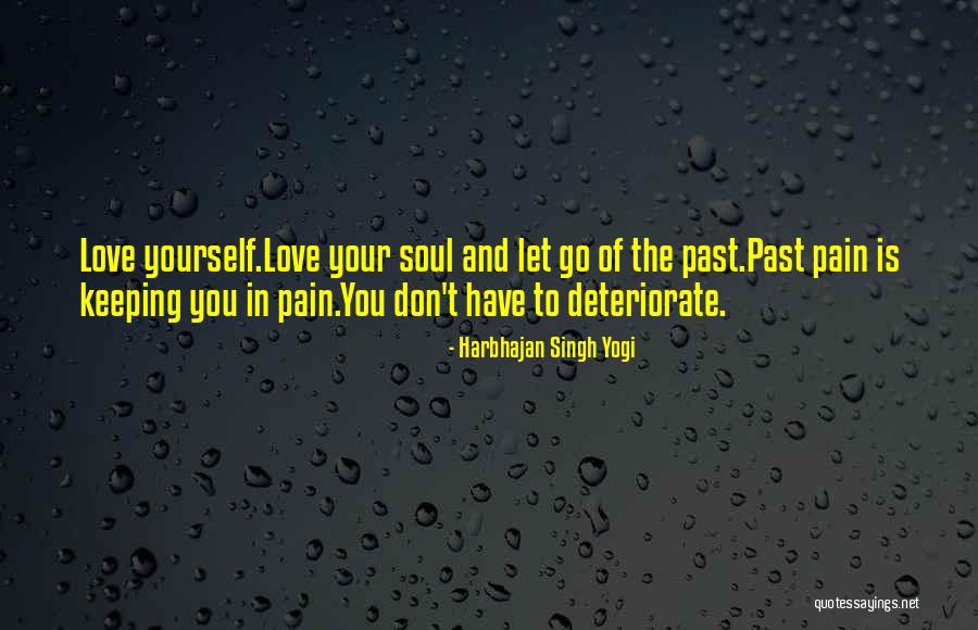 Letting Yourself Love Quotes By Harbhajan Singh Yogi