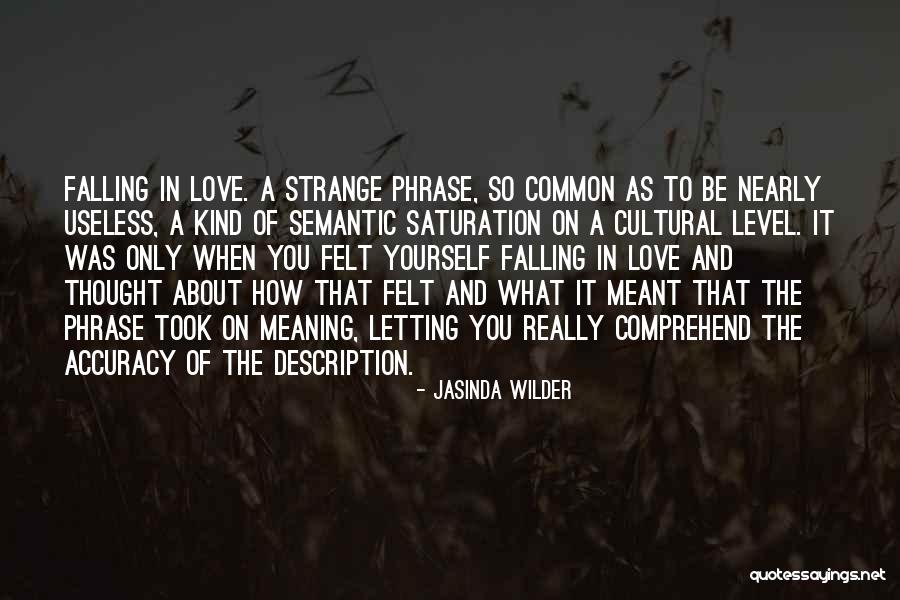 Letting Yourself Love Quotes By Jasinda Wilder