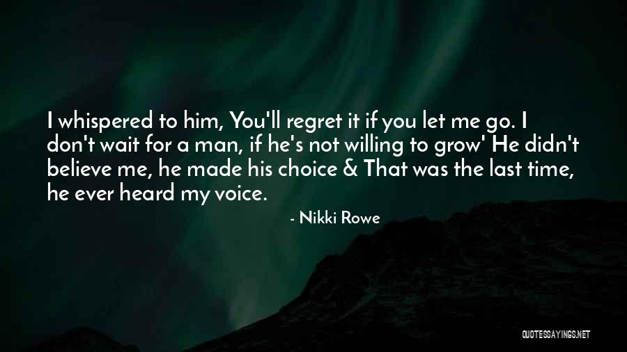 Letting Yourself Love Quotes By Nikki Rowe Letting Yourself Love Quotes By Nikki Rowe