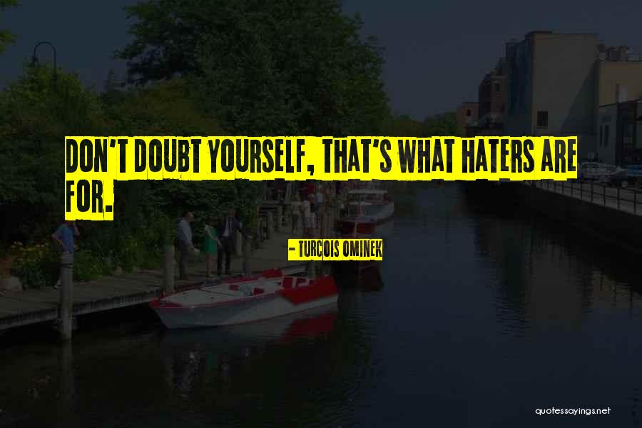 Letting Yourself Love Quotes By Turcois Ominek Letting Yourself Love Quotes By Turcois Ominek