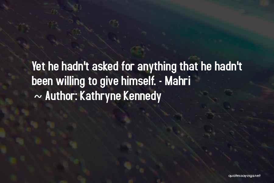Letting Yourself Trust Quotes By Kathryne Kennedy