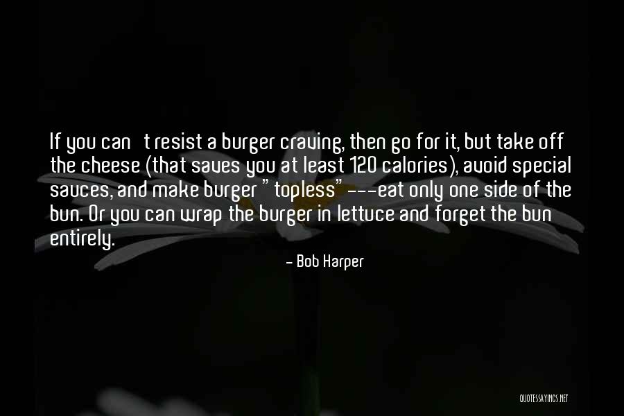 Lettuce Quotes By Bob Harper