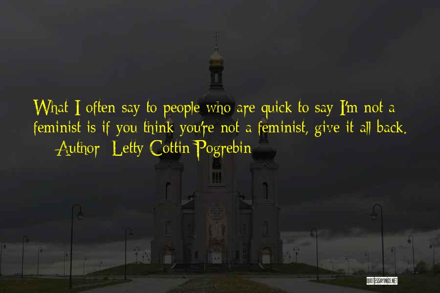 Letty Cottin Pogrebin Quotes 1026589