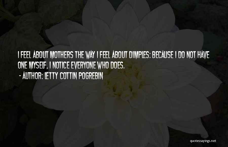 Letty Cottin Pogrebin Quotes 1342320
