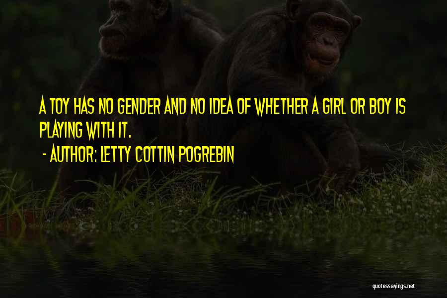 Letty Cottin Pogrebin Quotes 583769