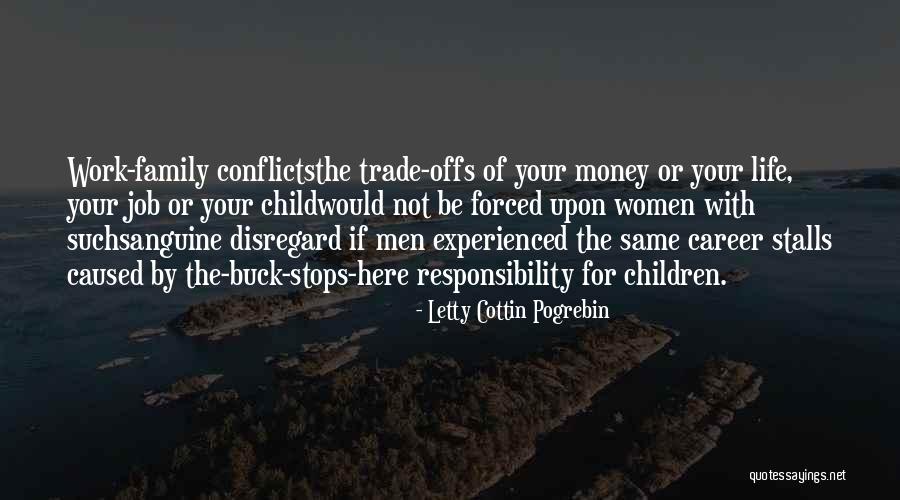 Letty Cottin Pogrebin Quotes 716522