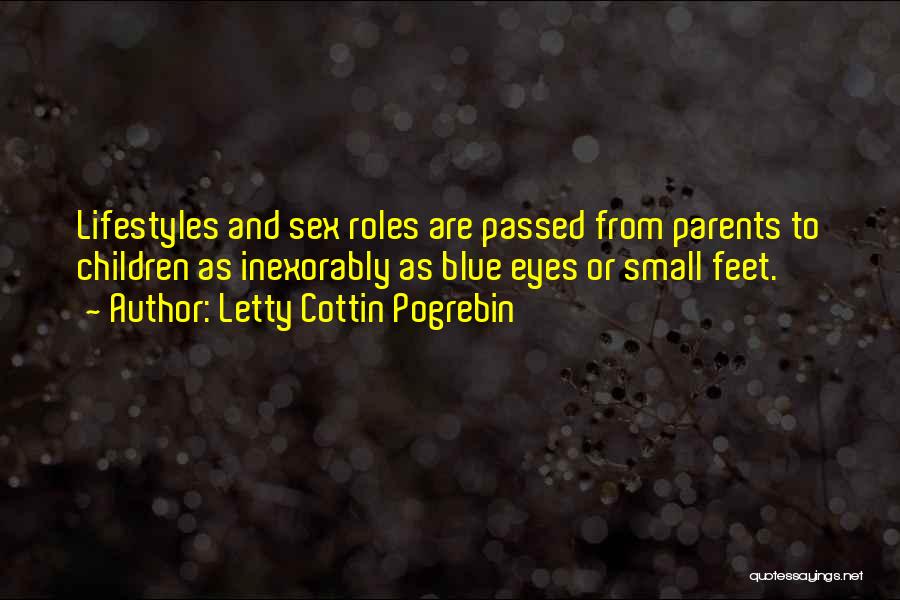 Letty Cottin Pogrebin Quotes 731365
