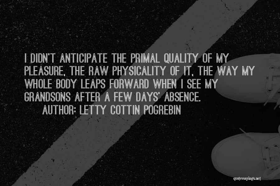 Letty Cottin Pogrebin Quotes 953166