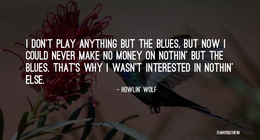 Leubner Kennels Quotes By Howlin' Wolf Leubner Kennels Quotes By Howlin' Wolf