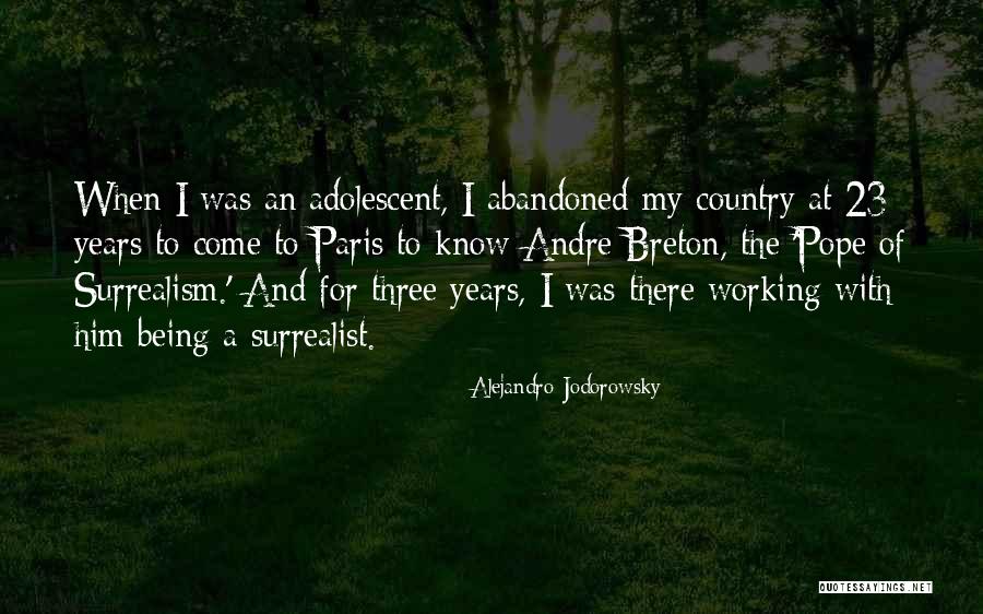 Leuchtenburg Castle Quotes By Alejandro Jodorowsky Leuchtenburg Castle Quotes By Alejandro Jodorowsky