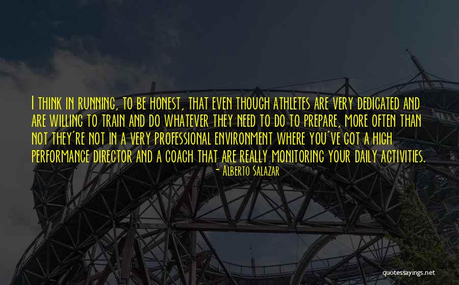 Leuchterblume Quotes By Alberto Salazar Leuchterblume Quotes By Alberto Salazar