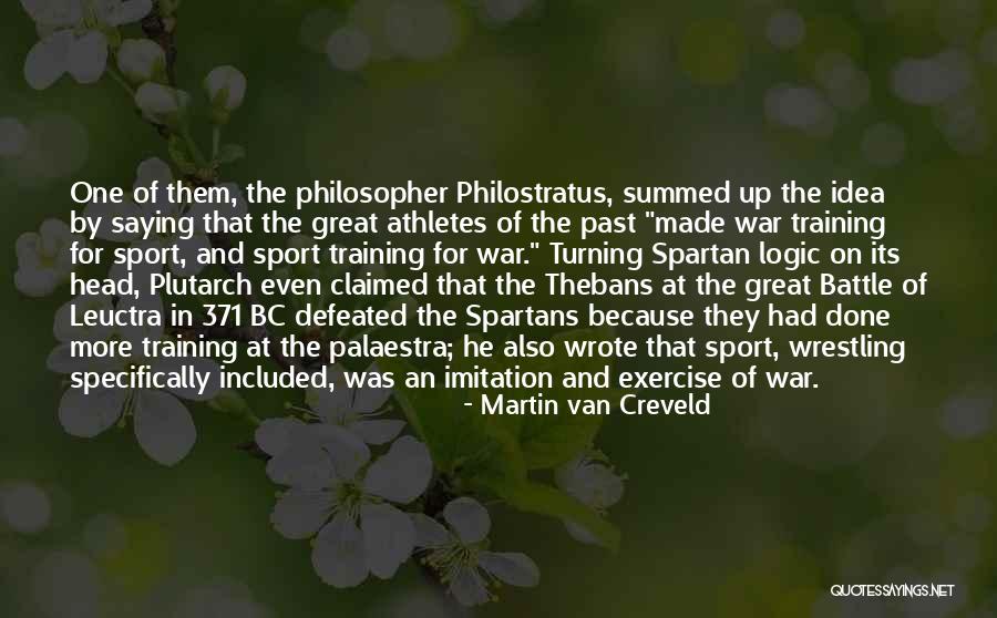 Leuctra Quotes By Martin Van Creveld Leuctra Quotes By Martin Van Creveld