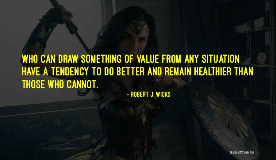 Leuctra Quotes By Robert J. Wicks Leuctra Quotes By Robert J. Wicks